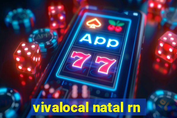 vivalocal natal rn